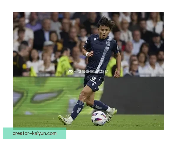 久保建英与巴雷内切亚合作持续提升，状态逐渐回暖